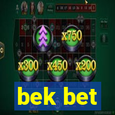 bek bet